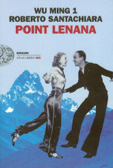 Point Lenana - Edizioni Einaudi 2013 - Stile Libero Big